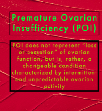 Premature ovarian insufficiency